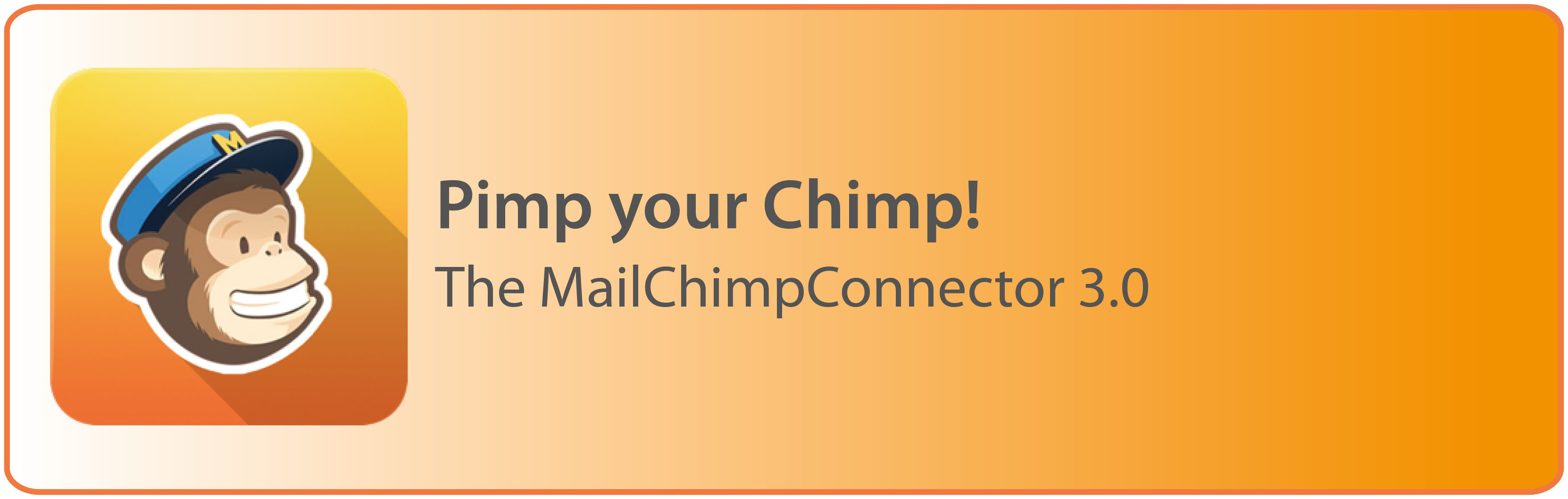 MailChimpConnector 3.0 is available now!